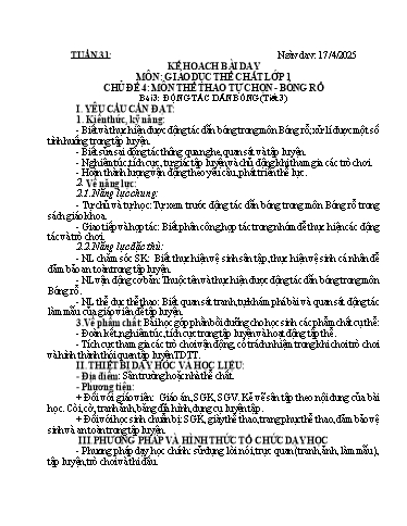 Kế hoạch bài dạy Giáo dục thể chất Lớp 1 (Kết nối tri thức) - Tuần 31 - Chủ đề 4: Môn thể tự chọn Bóng rổ - Bài 3 - Năm học 2024-2025 - Lê Duy Hoàn