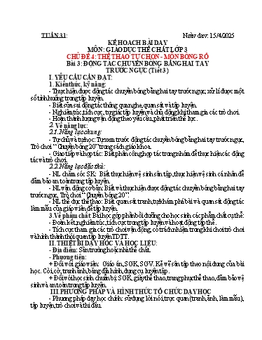 Kế hoạch bài dạy Giáo dục thể chất Lớp 3 (Kết nối tri thức) - Tuần 31 - Chủ đề 4: Môn thể tự chọn Bóng rổ - Bài 3 - Năm học 2024-2025 - Lê Duy Hoàn