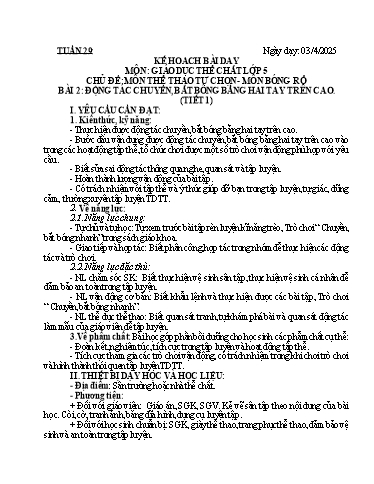 Kế hoạch bài dạy Giáo dục thể chất Lớp 5 (Kết nối tri thức) - Tuần 29 - Chủ đề: Môn thể tự chọn Bóng rổ - Bài 2 - Năm học 2024-2025 - Lê Duy Hoàn