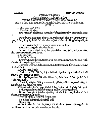 Kế hoạch bài dạy Giáo dục thể chất Lớp 5 (Kết nối tri thức) - Tuần 31 - Chủ đề: Môn thể tự chọn Bóng rổ - Bài 3 - Năm học 2024-2025 - Lê Duy Hoàn